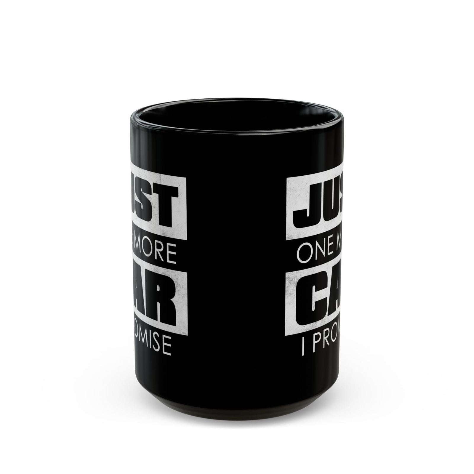 Just One More Car I Promise Coffee Mug | Car Guy Gift