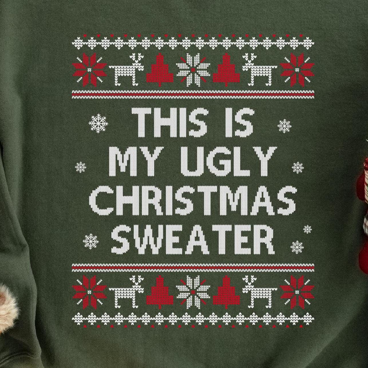 This Is My Ugly Christmas Sweater Sweatshirt design close-up