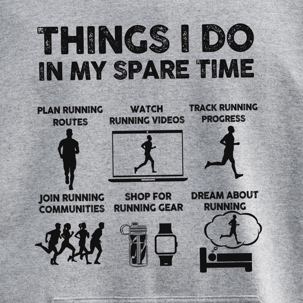 Things I Do In My Spare Time Hoodie | Funny Running Sweatshirt