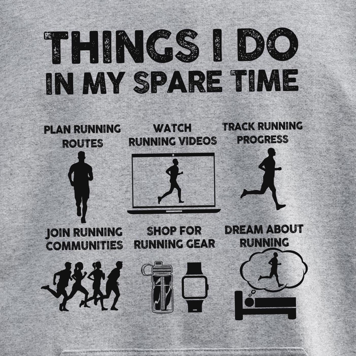 Things I Do In My Spare Time Hoodie