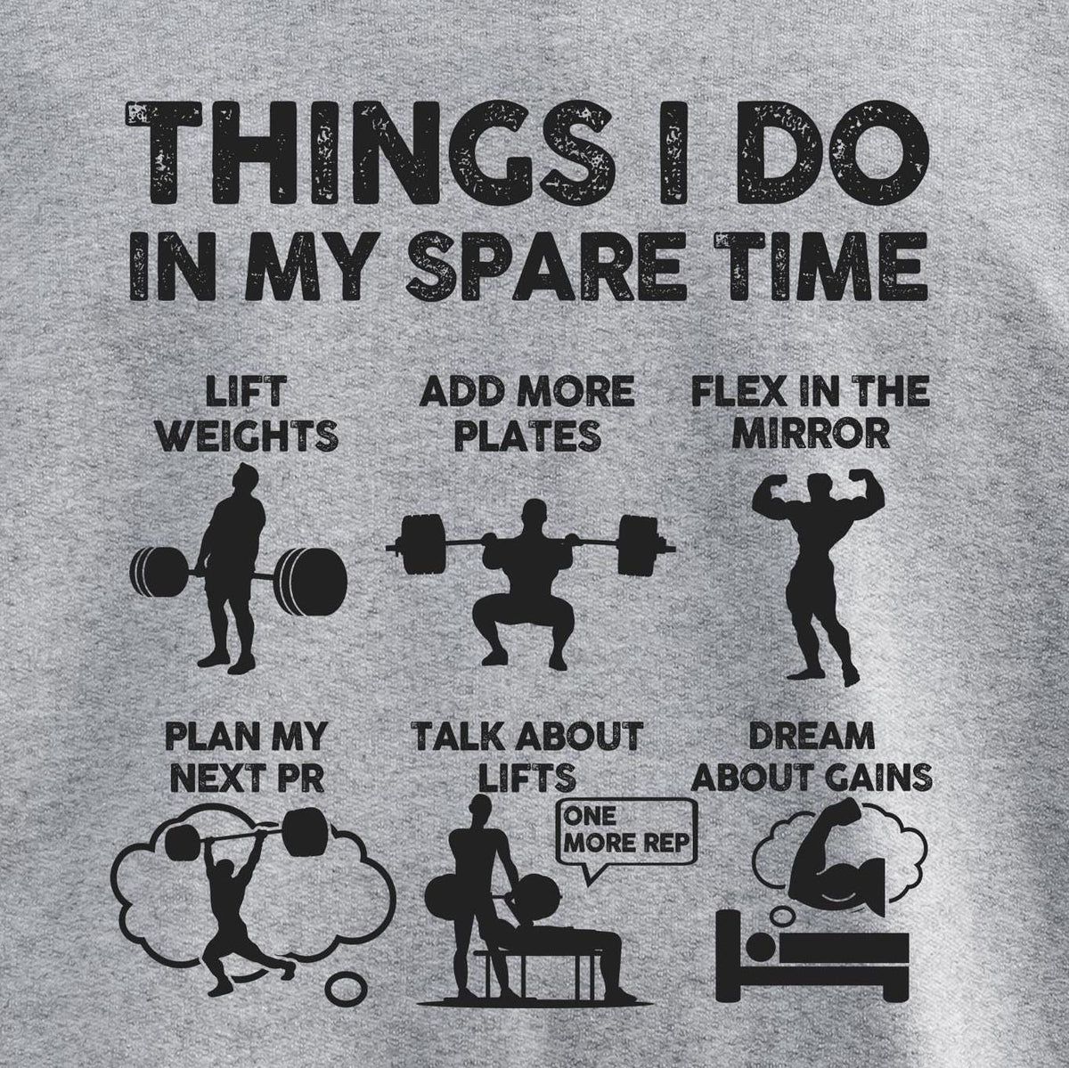 Things I Do In My Spare Time Hoodie | Funny GYM Sweatshirt for Men
