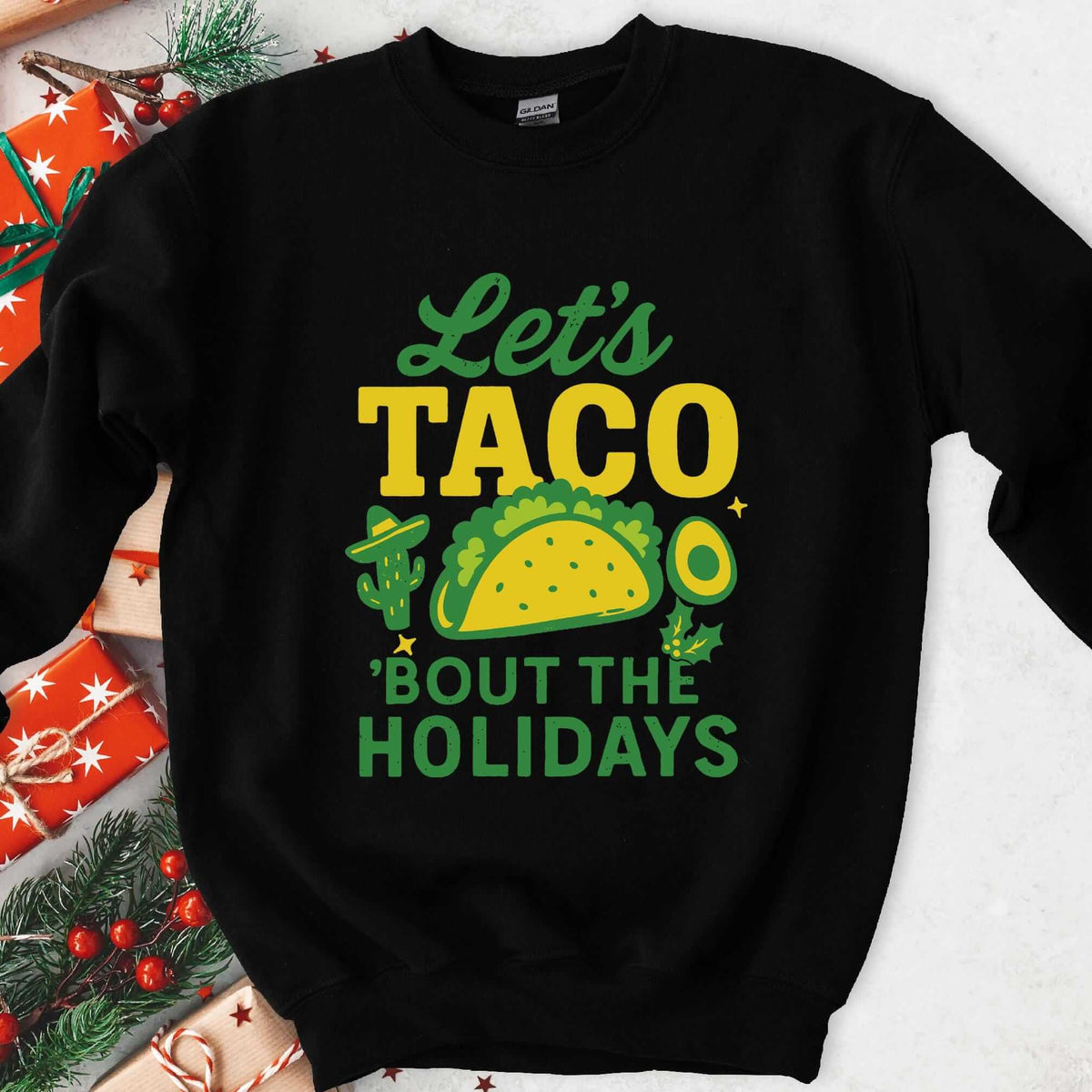 Black Christmas sweatshirt with a taco, cactus and avocado and LET'S TACO 'BOUT THE HOLIDAYS