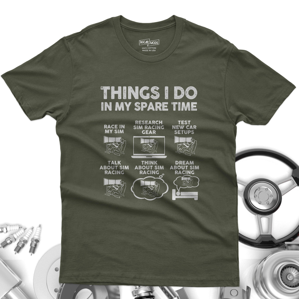 Things I Do In My Spare Time SIM Racing T-Shirt | Sim Racer Gift