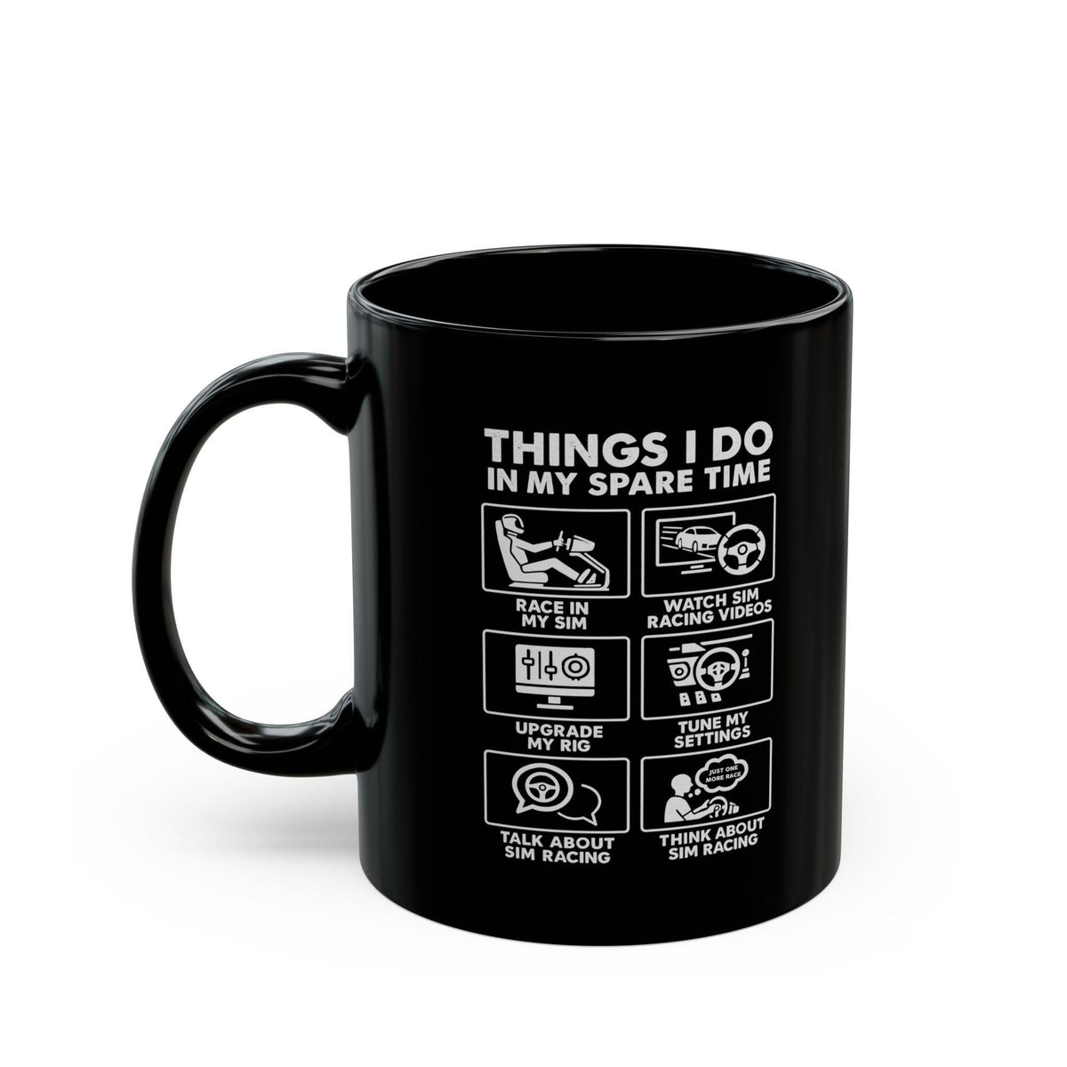Sim Racing Things I Do In My Spare Time Mug | Racing Simulator Gift