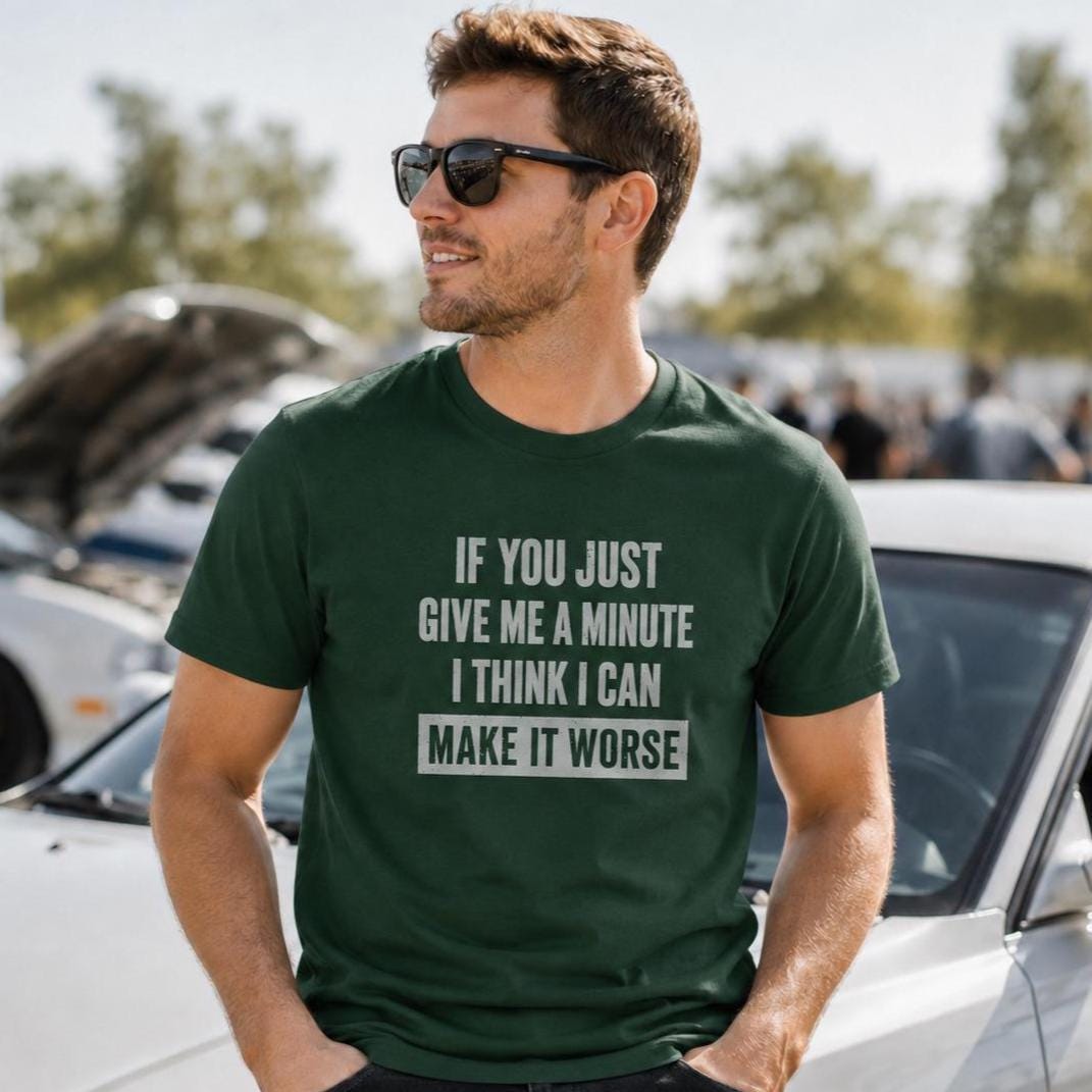 Give Me A Minute T-Shirt - lifestyle photo