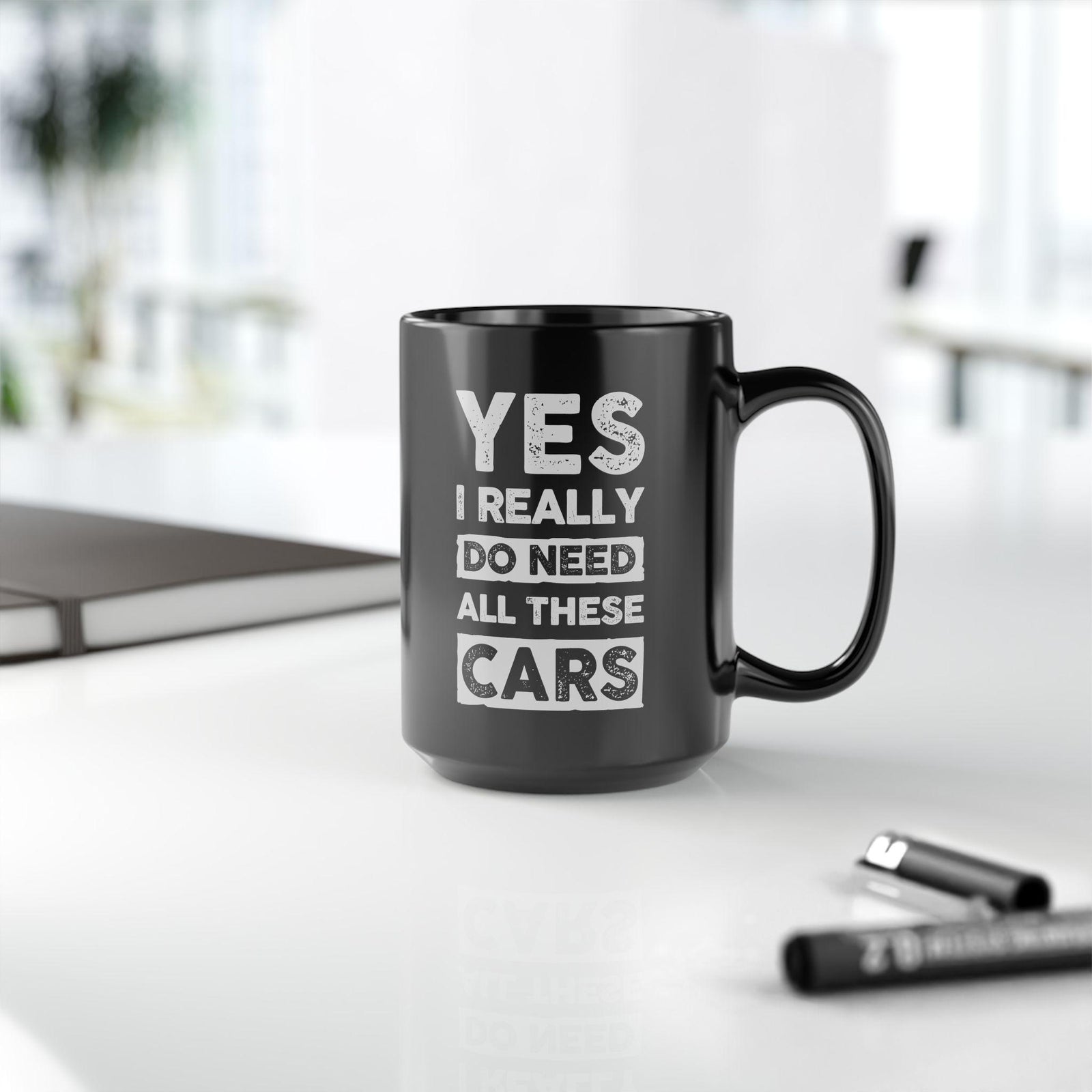 Yes I Really Do Need All These Cars Mug | Funny Car Guy Gift