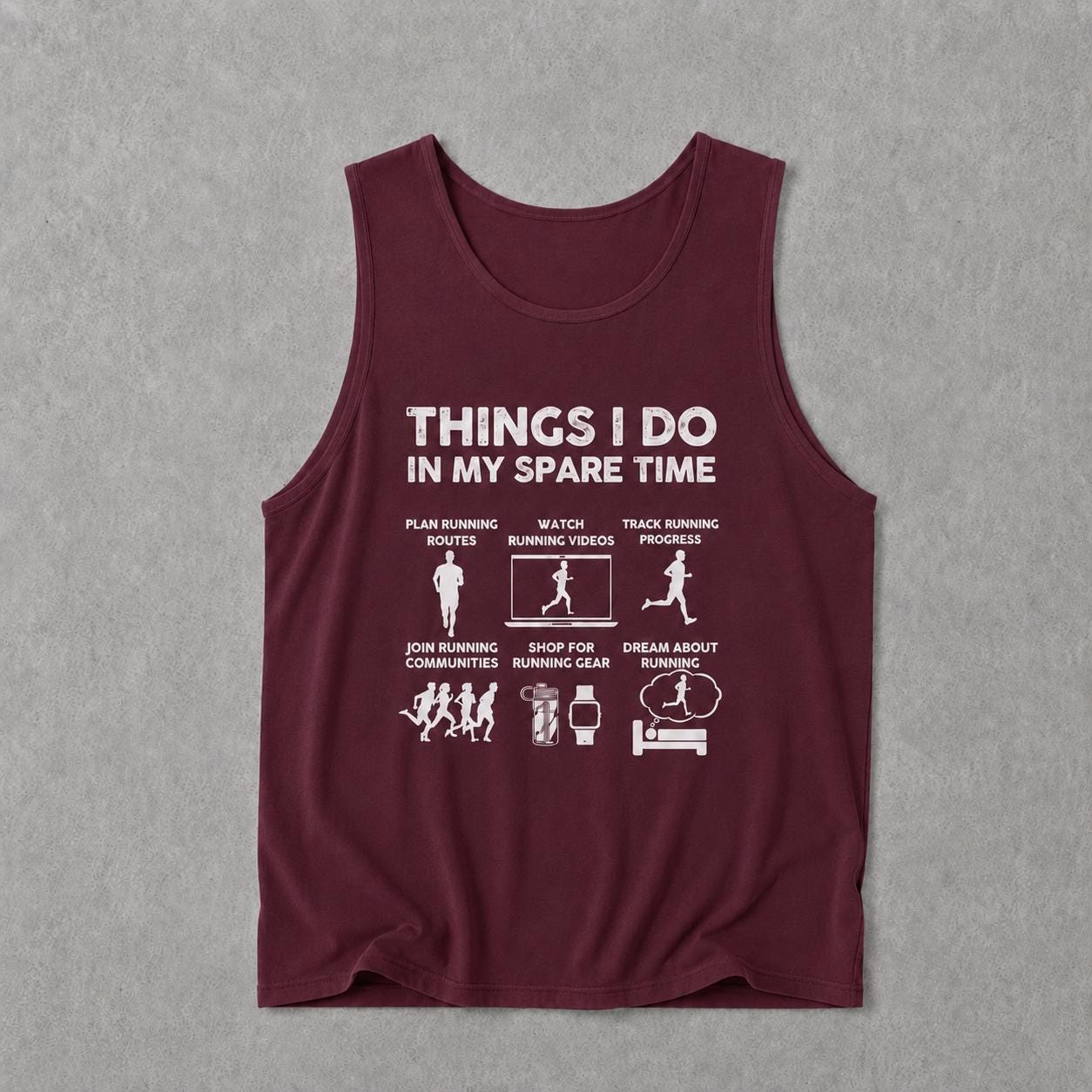 Things I Do In My Spare Time Running Tank | Funny Marathon Gift