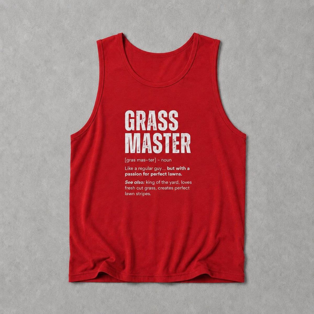 Grass Master Tank Top | Funny Lawn Care Definition Gift