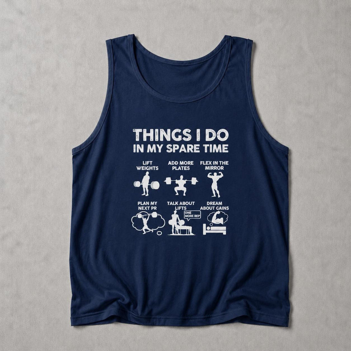 Things I Do In My Spare Time Gym Tank | Funny Weightlifter Gift