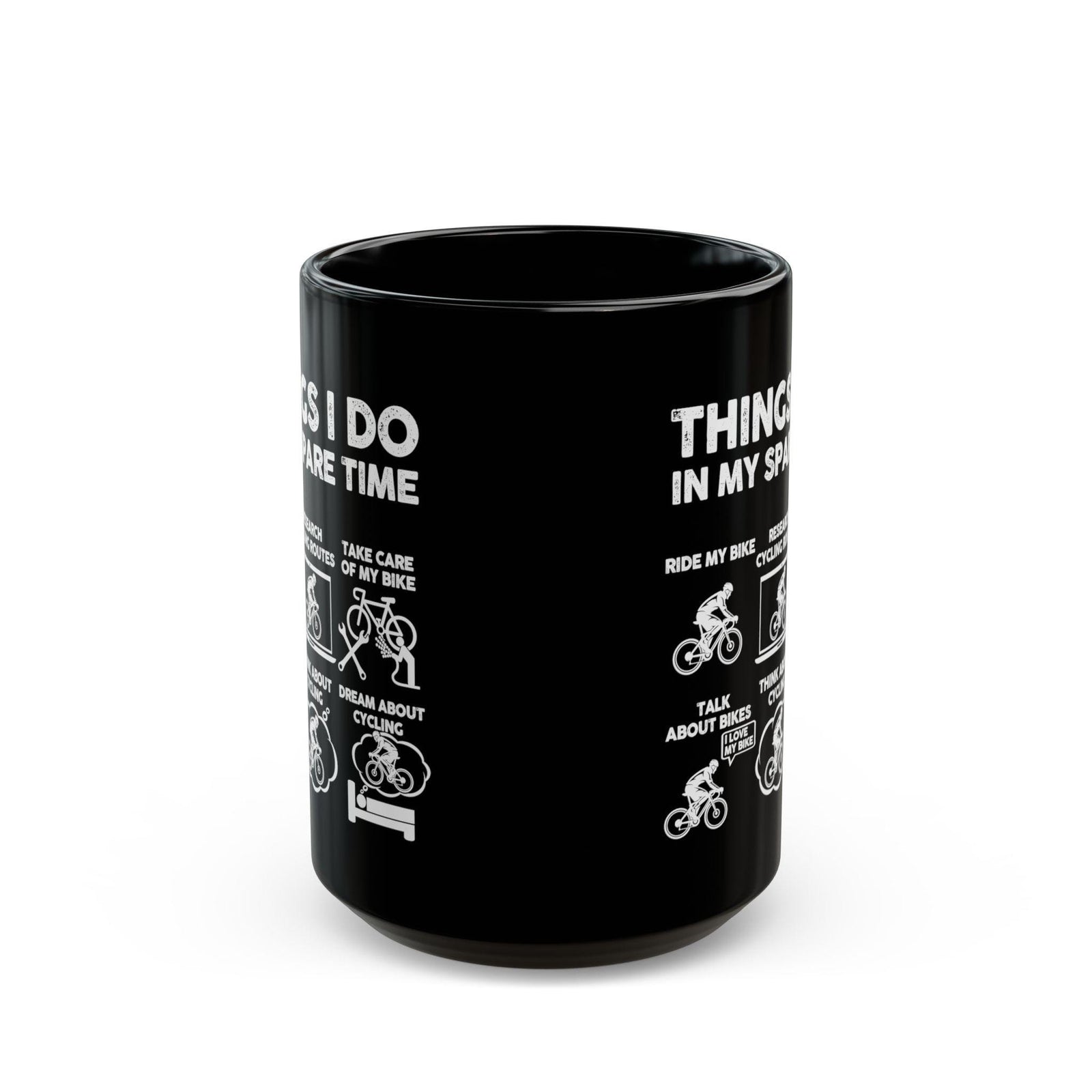 Cyclist Coffee Mug | Funny Things I Do Cycling Gift