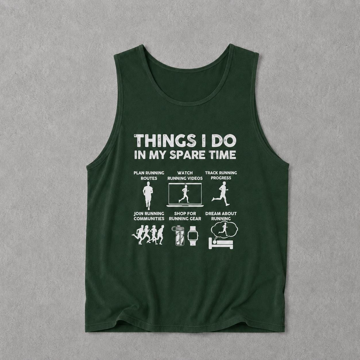 Things I Do In My Spare Time Running Tank | Funny Marathon Gift