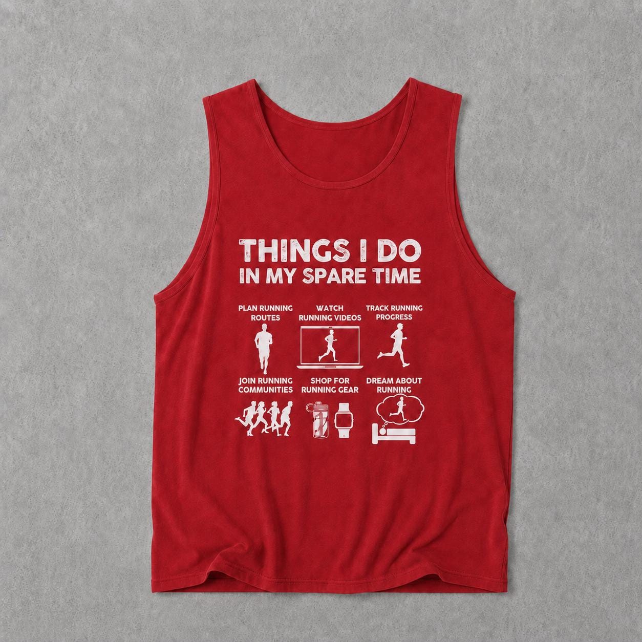 Things I Do In My Spare Time Running Tank | Funny Marathon Gift