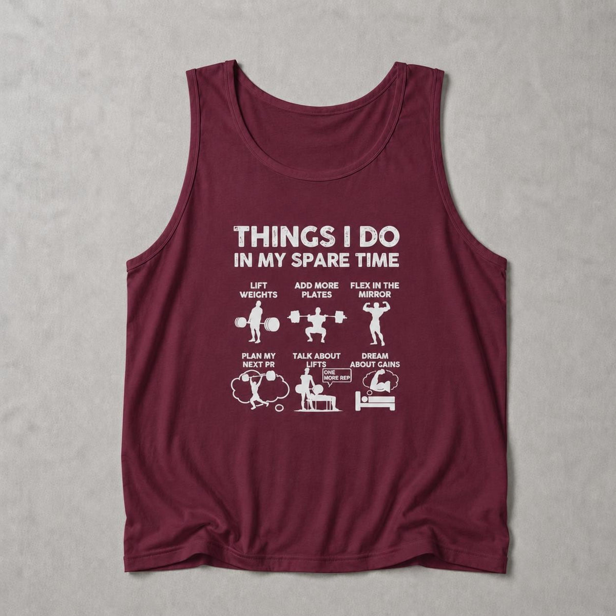 Things I Do In My Spare Time Gym Tank | Funny Weightlifter Gift