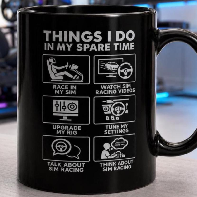 Sim Racing Things I Do In My Spare Time Mug