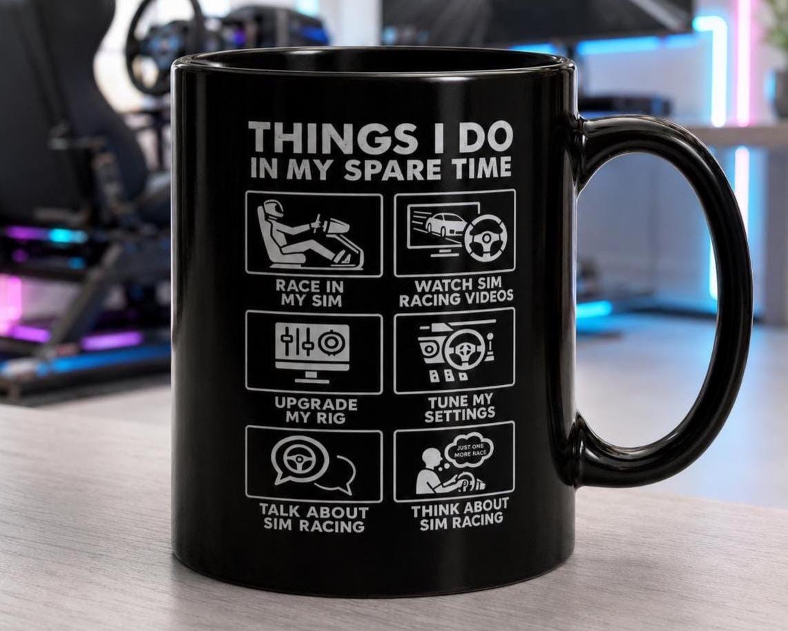Sim Racing Things I Do In My Spare Time Mug