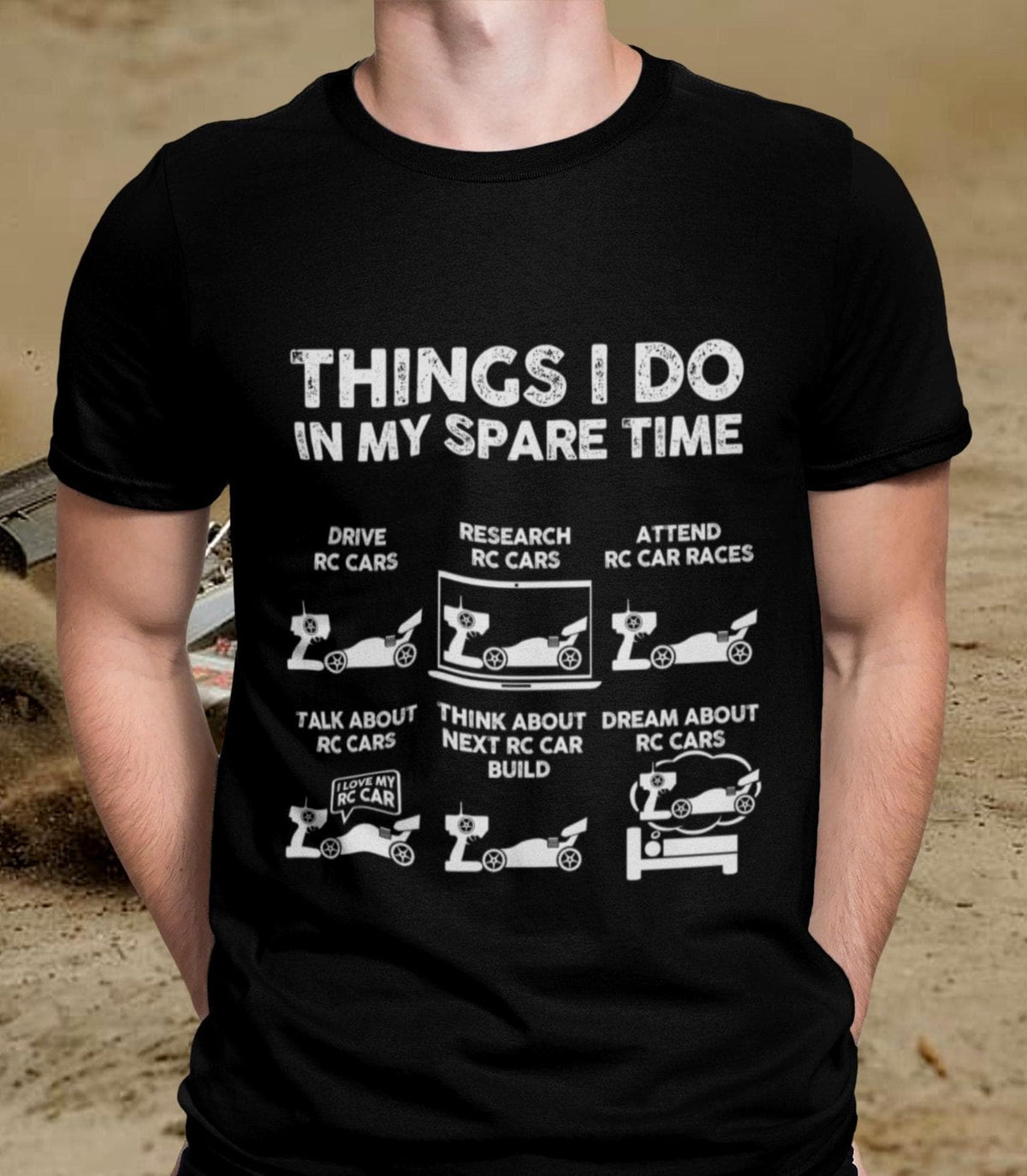 Things I Do In My Spare Time RC Car Racing T-Shirt - lifestyle photo