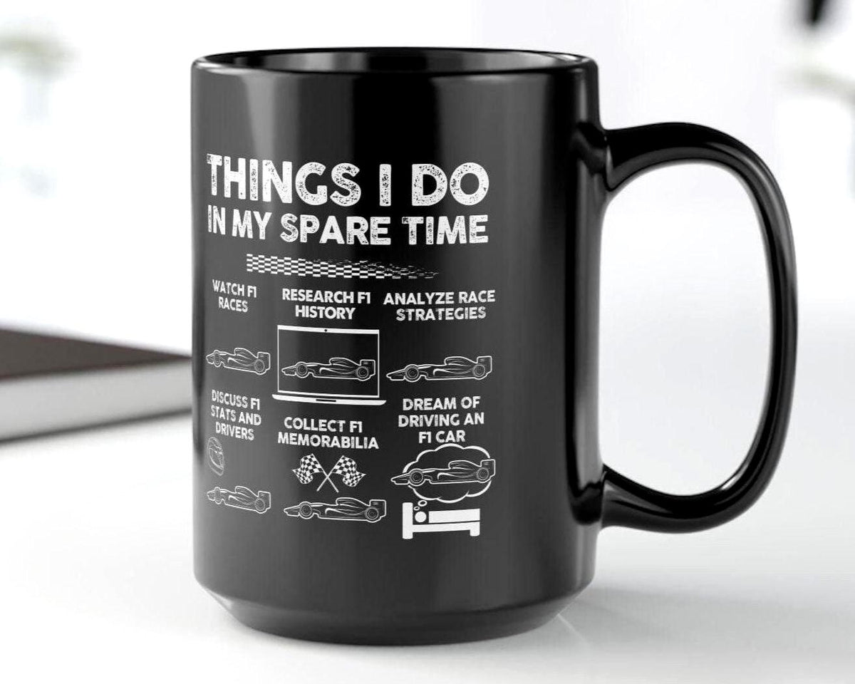 Things I Do In My Spare Time Mug