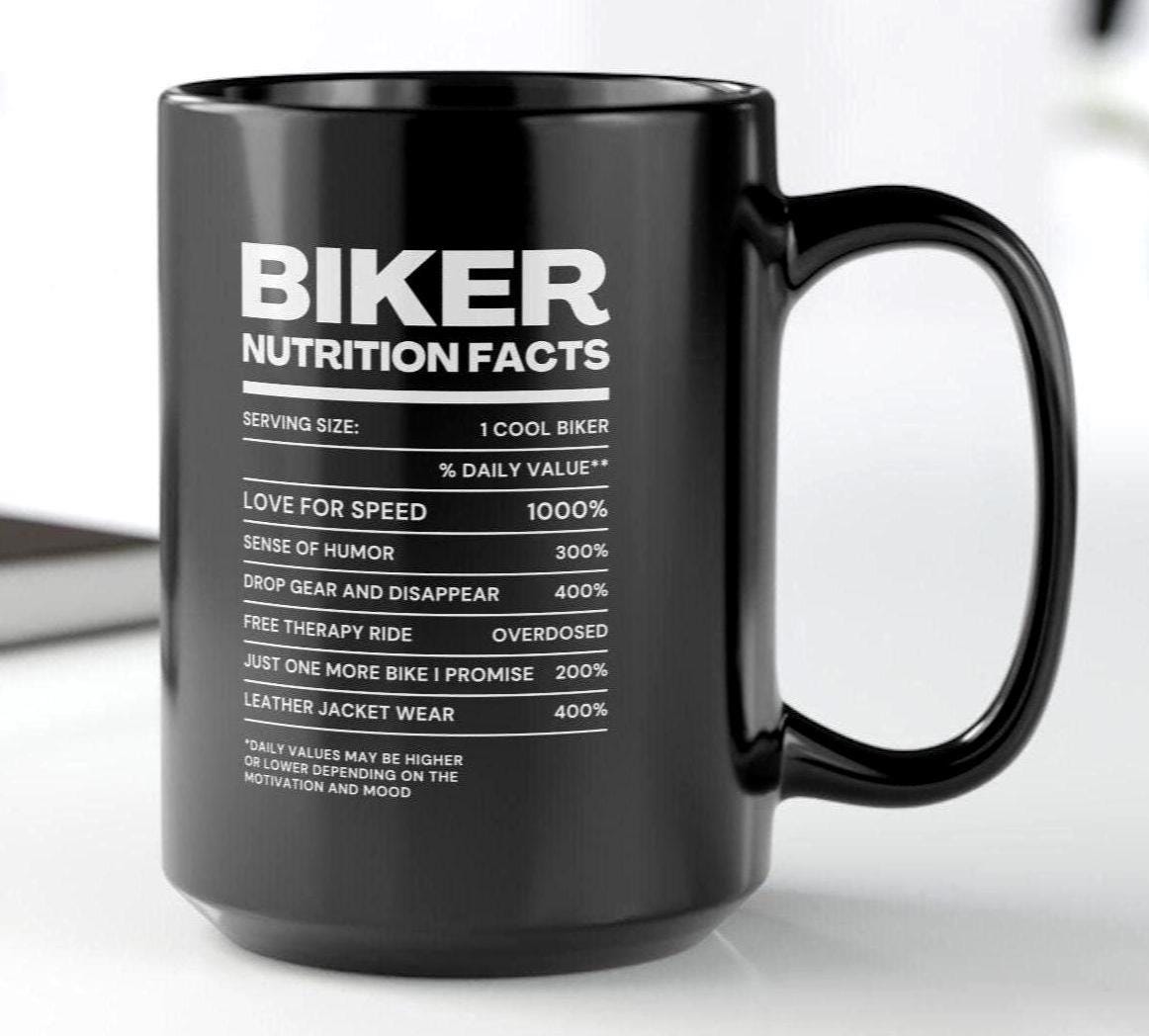 Biker Nutrition Facts Coffee Mug | Funny Motorcycle Rider Gift