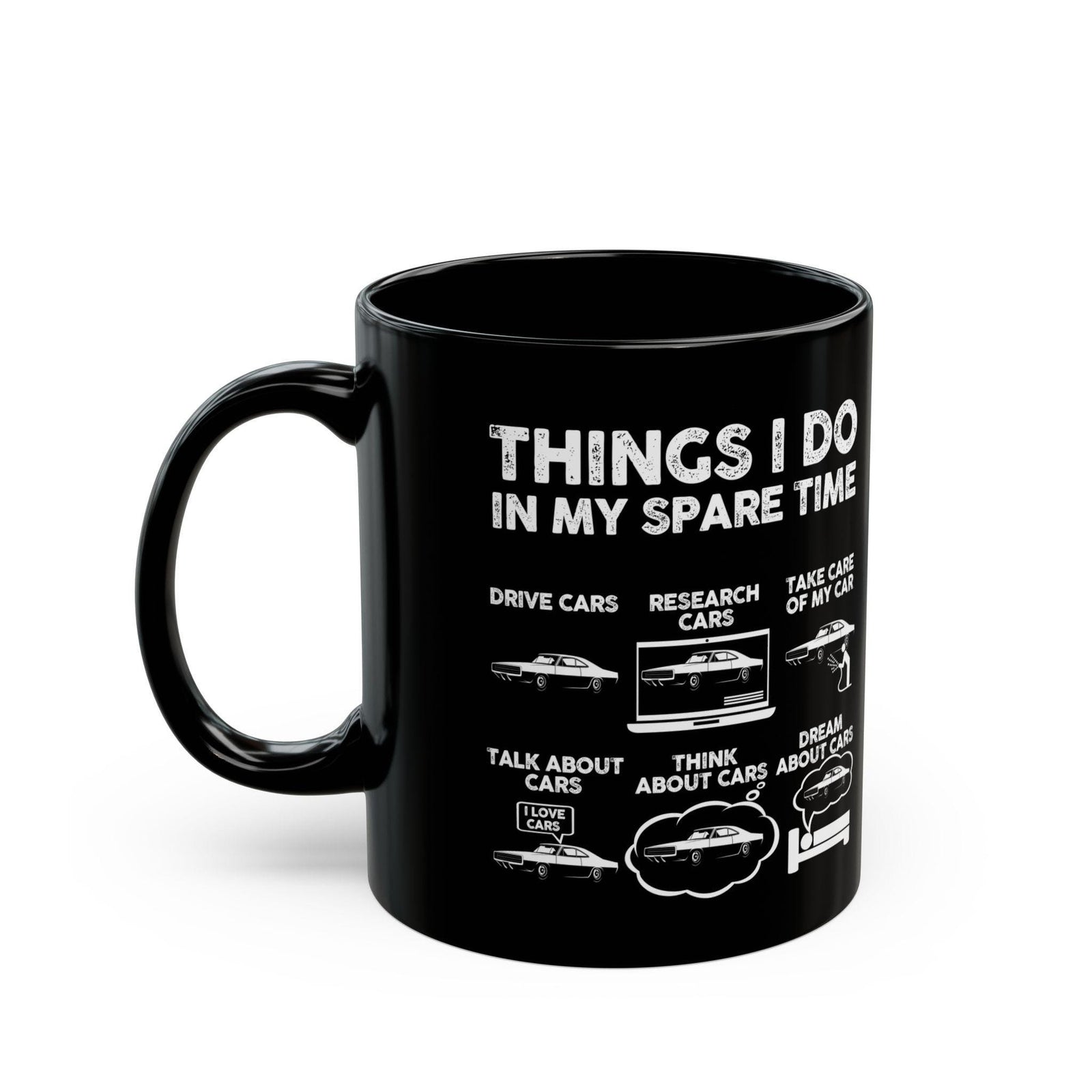 Things I Do in My Spare Time Late 60s Muscle Coupe Mug - 11oz black coffee mug, handle on the left