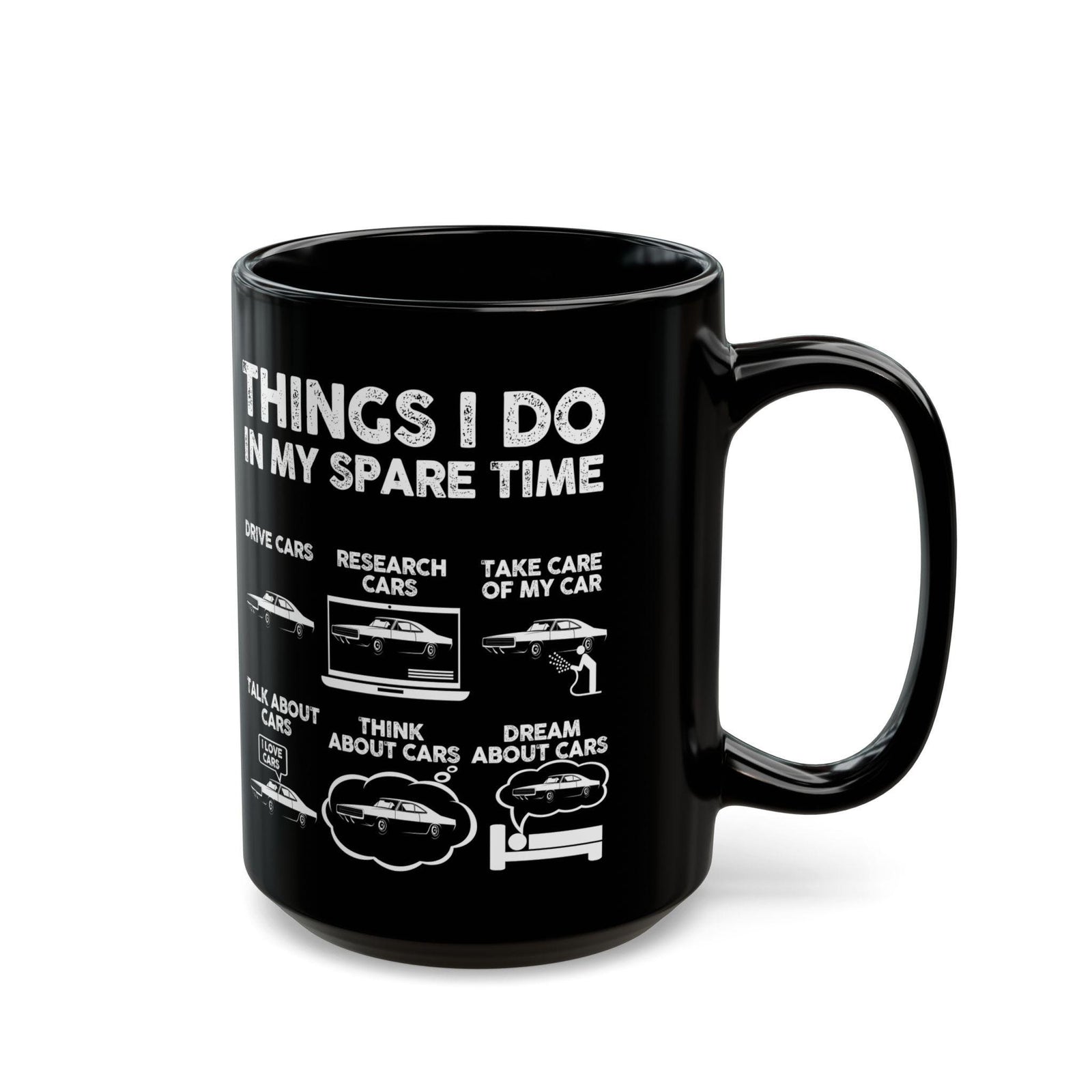 Things I Do in My Spare Time Late 60s Muscle Coupe Mug - 15oz black coffee mug, handle on the right