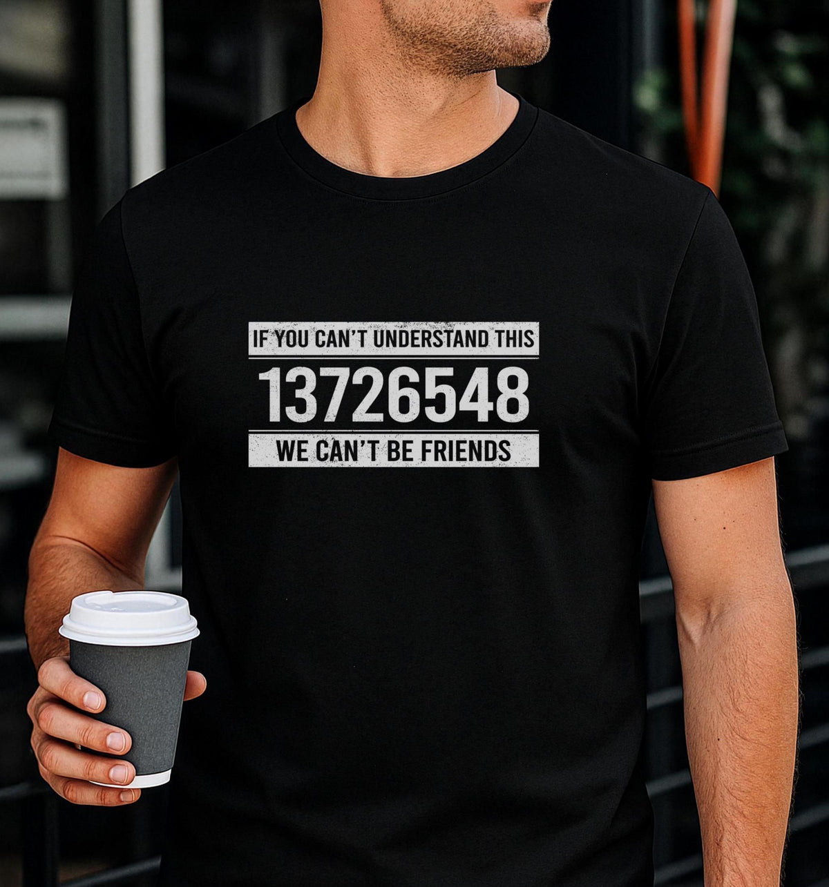 If You Can't Understand This 13726548 T-Shirt - lifestyle photo