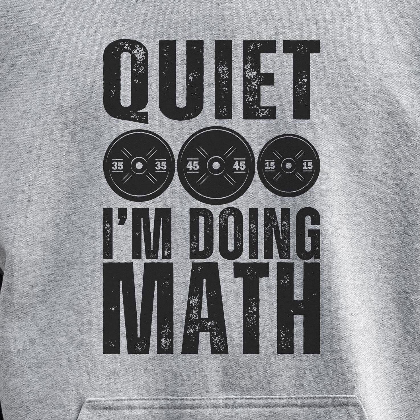 Quiet I'm Doing Math hoodie - print close-up