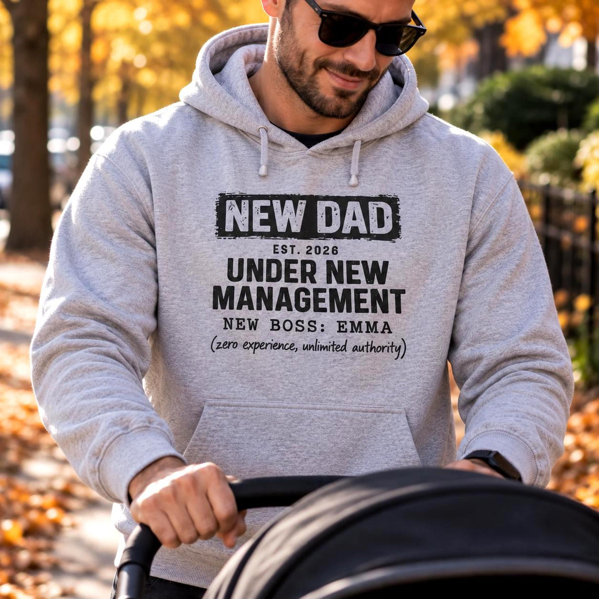 New Dad Under New Management hoodie - lifestyle photo