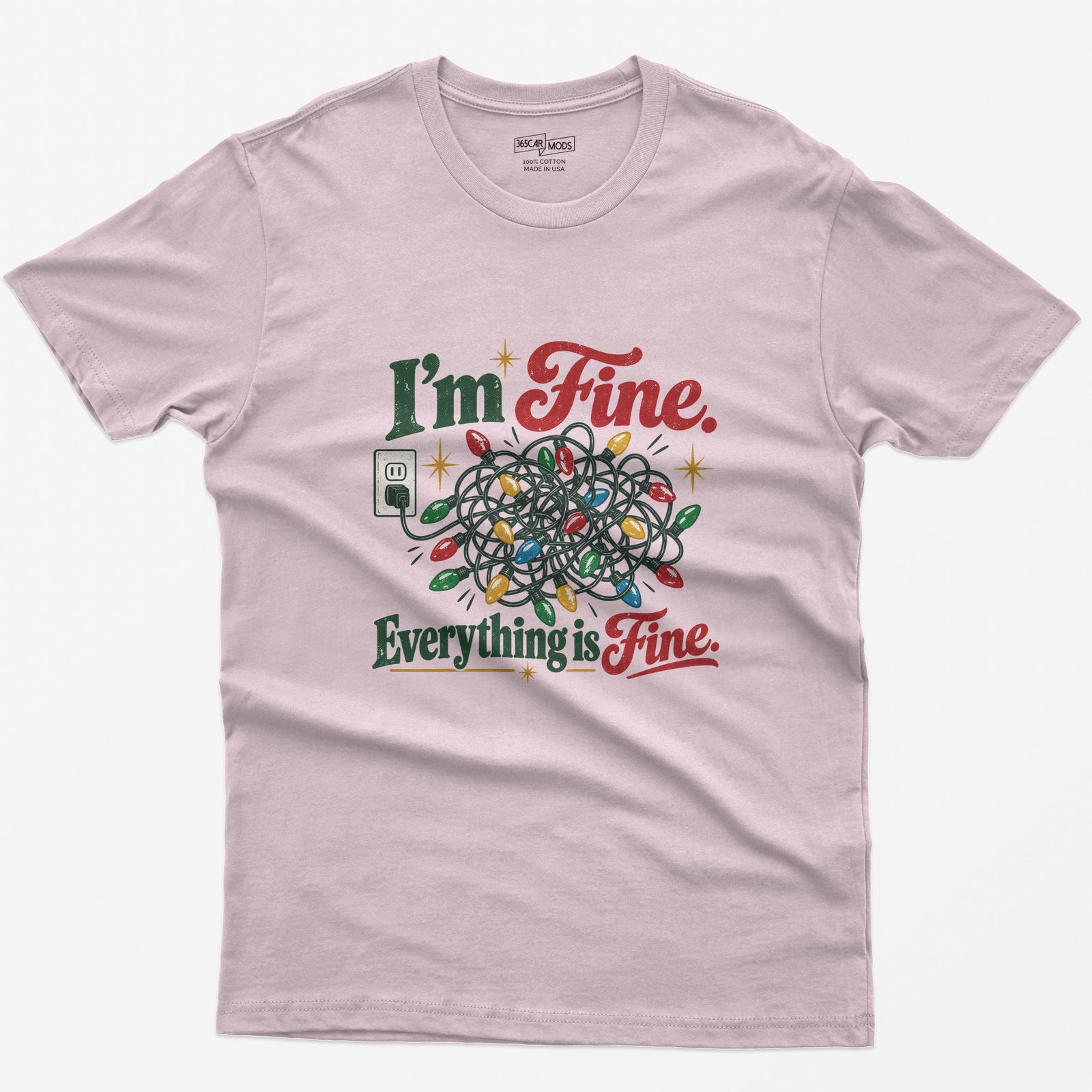 I'm Fine Everything Is Fine T-Shirt - Light Pink