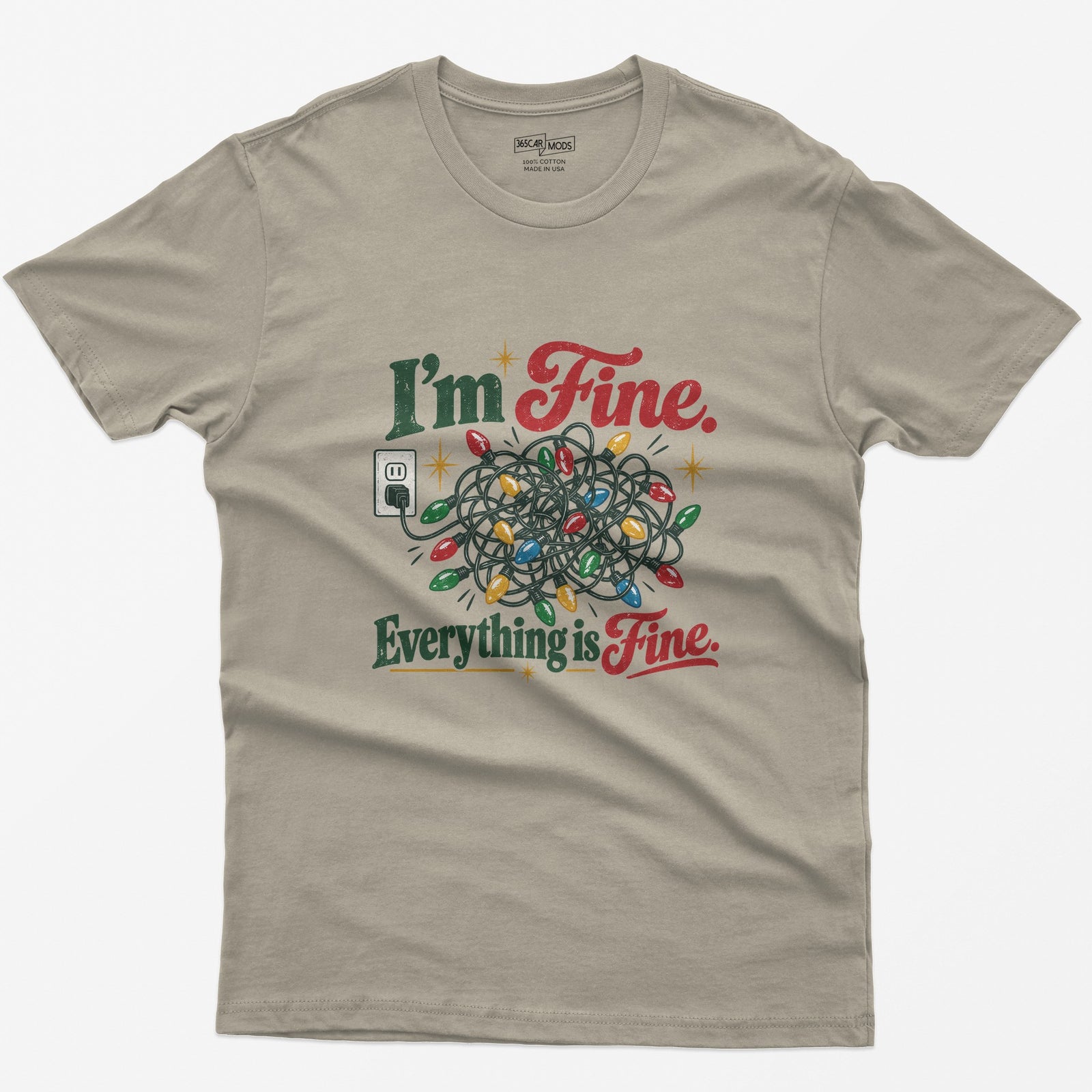 I'm Fine Everything Is Fine T-Shirt - Sand