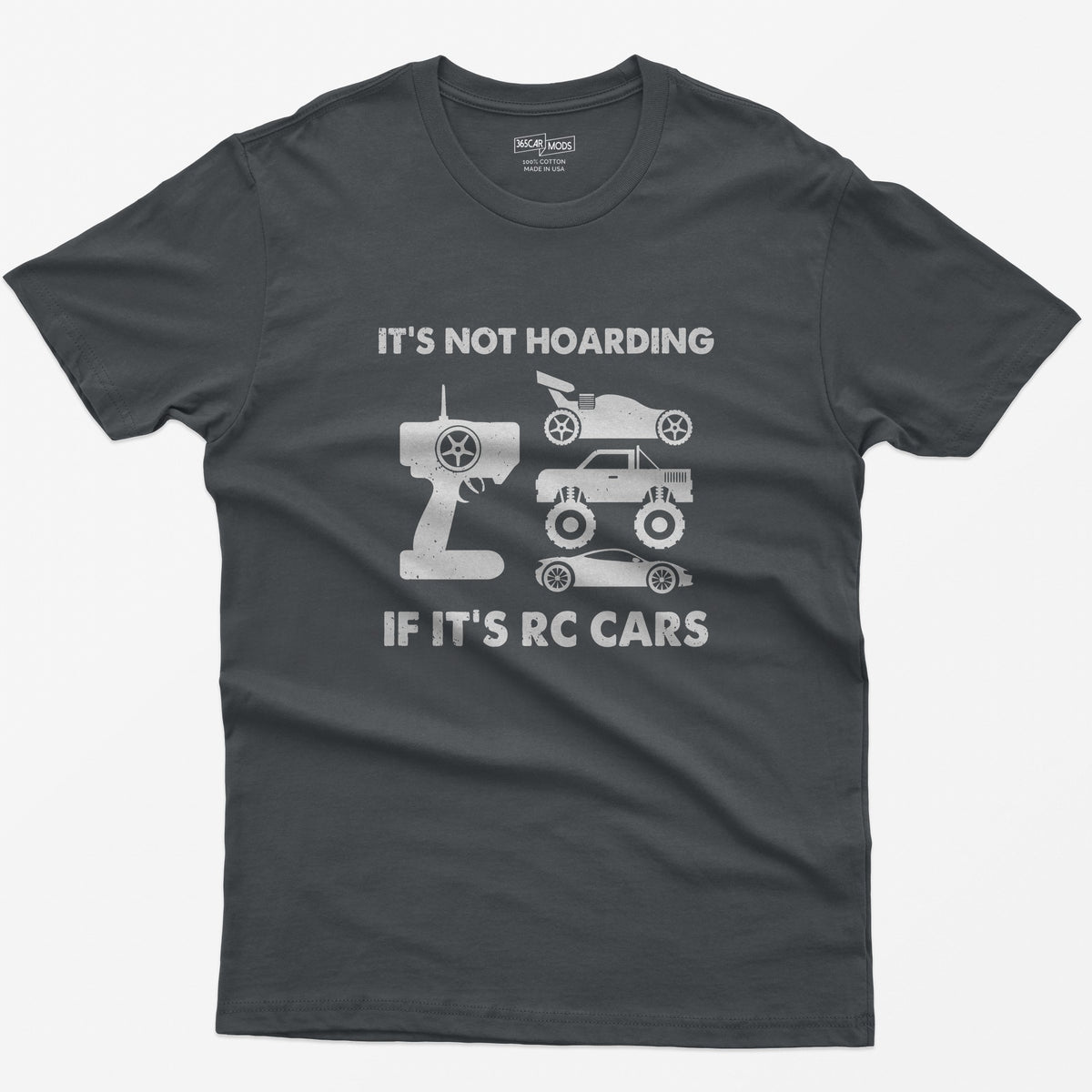 Charcoal t-shirt with It's Not Hoarding If It's RC Cars text, a radio transmitter, RC buggy, monster truck and drift car