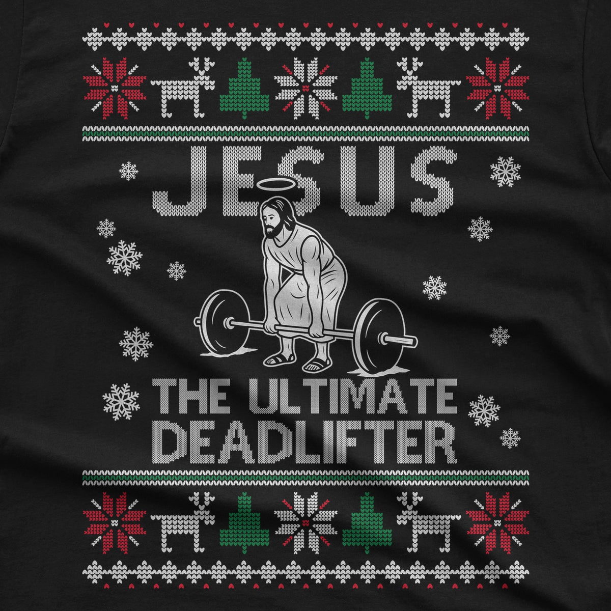 Jesus the Ultimate Deadlifter Christmas T-Shirt design close-up