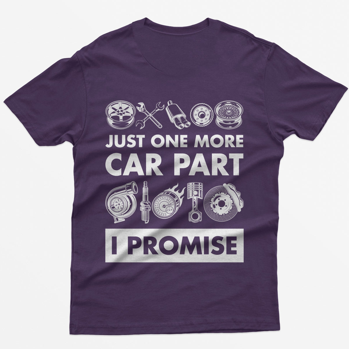 Purple t-shirt with Just One More Car Part I Promise on the back between rows of wheel, turbo, piston and brake parts