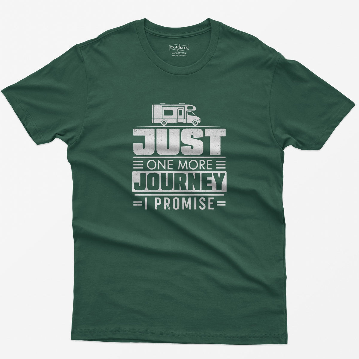 Just One More Journey T-Shirt - Forest Green