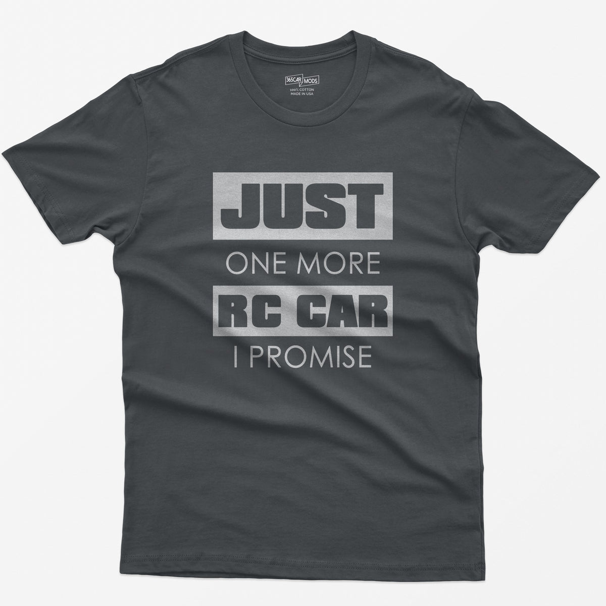 Just One More RC Car I Promise T-Shirt in Charcoal