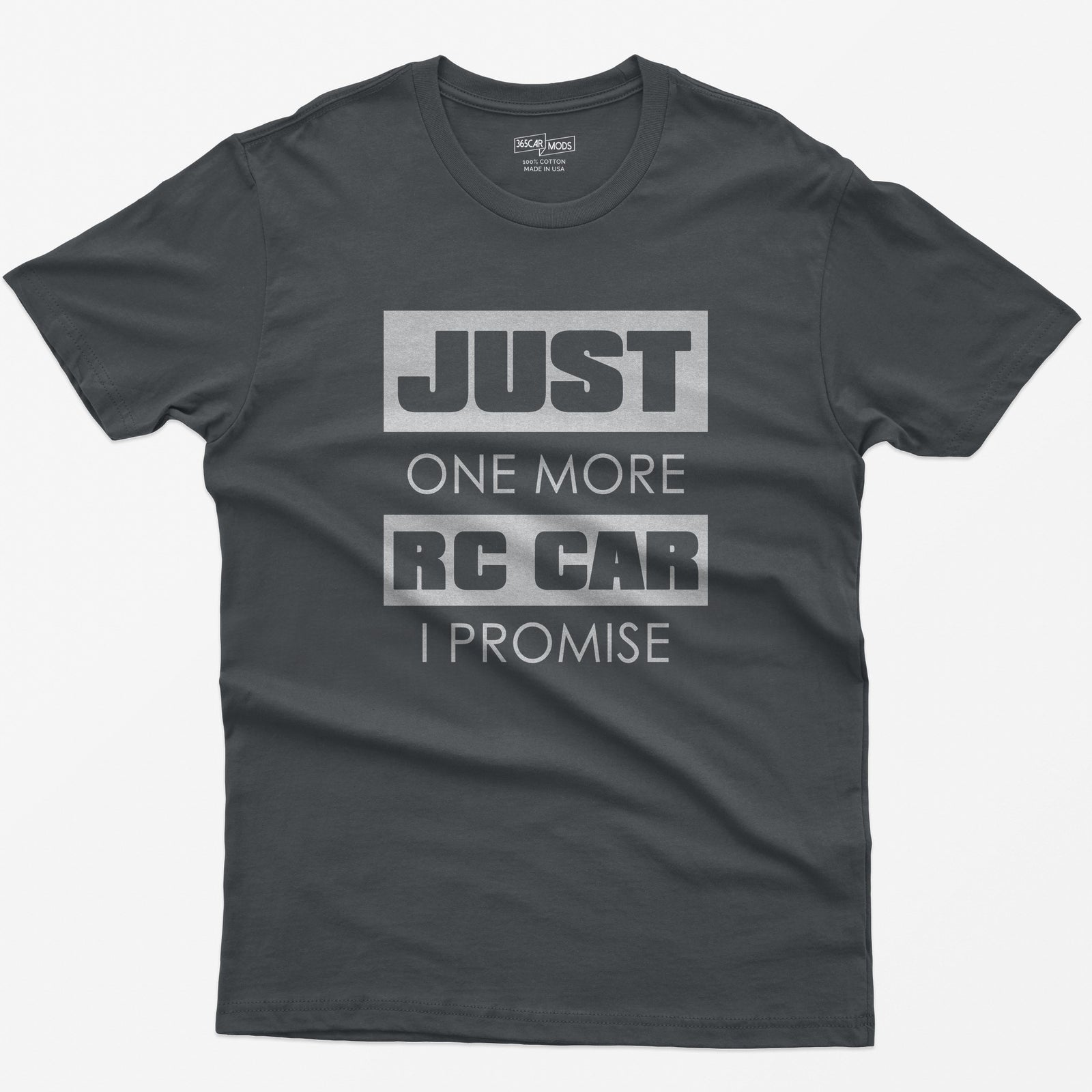 Just One More RC Car I Promise T-Shirt in Charcoal