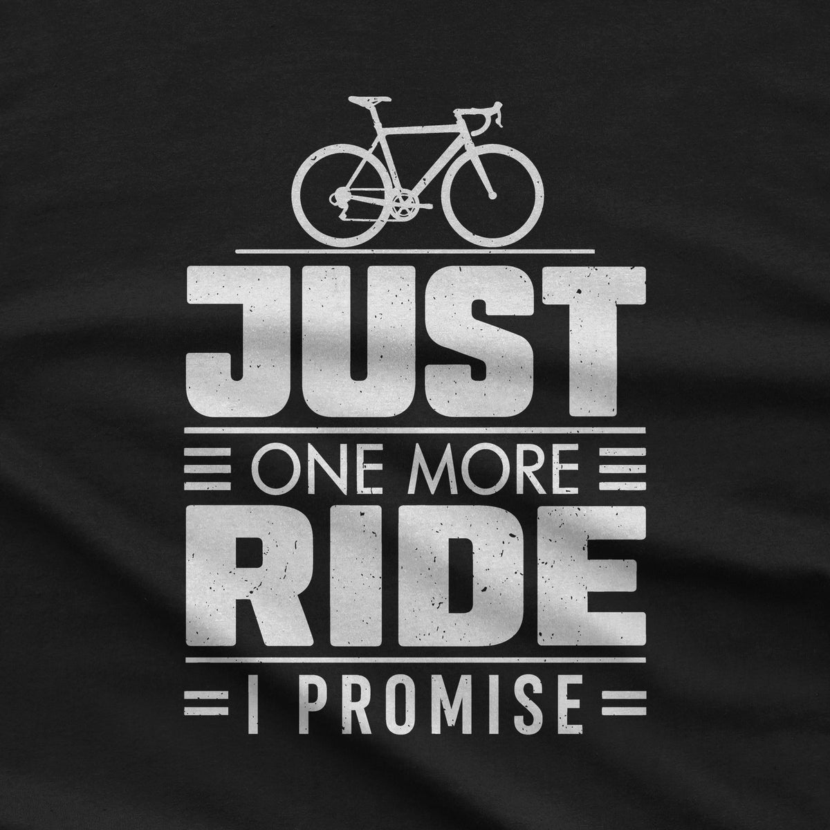 Just One More Ride T-Shirt design close-up