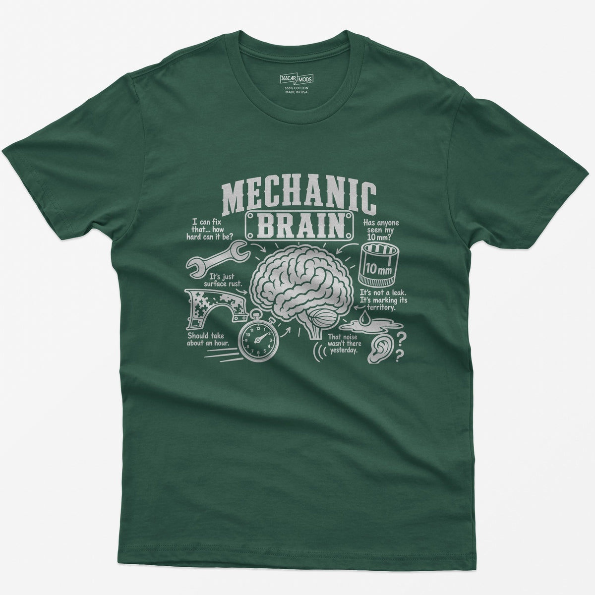 Forest Green t-shirt with Mechanic Brain print: an illustrated brain ringed by a wrench, rusty fender, stopwatch and 10mm socket