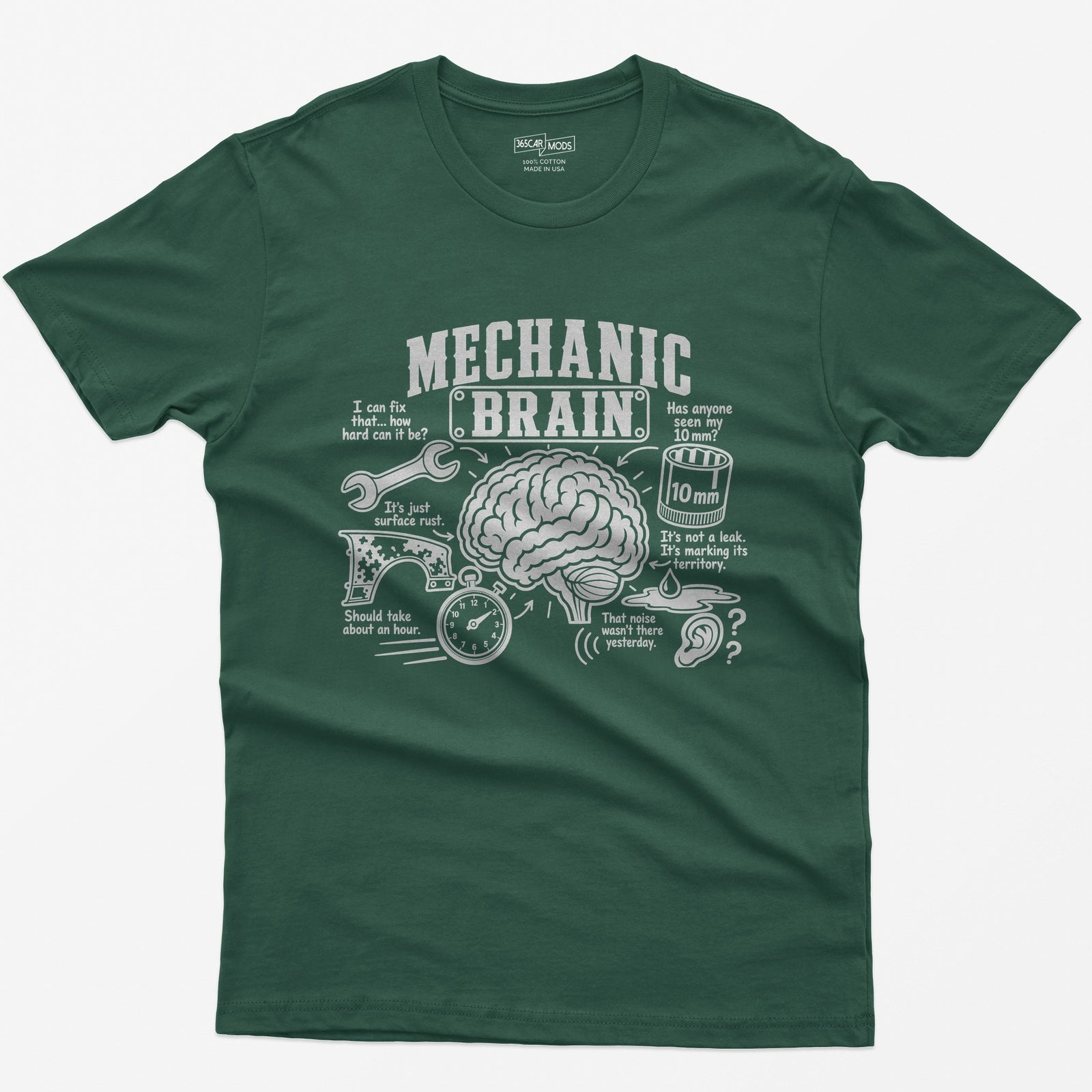 Forest Green t-shirt with Mechanic Brain print: an illustrated brain ringed by a wrench, rusty fender, stopwatch and 10mm socket