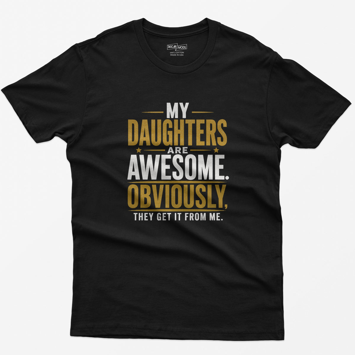 My Daughters Are Awesome T-Shirt