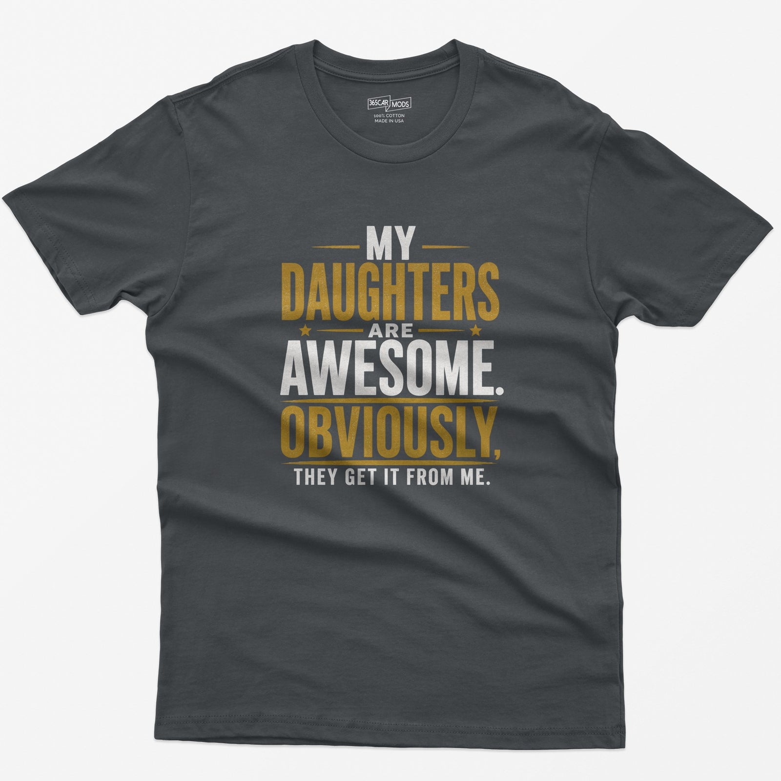 My Daughters Are Awesome T-Shirt - Charcoal