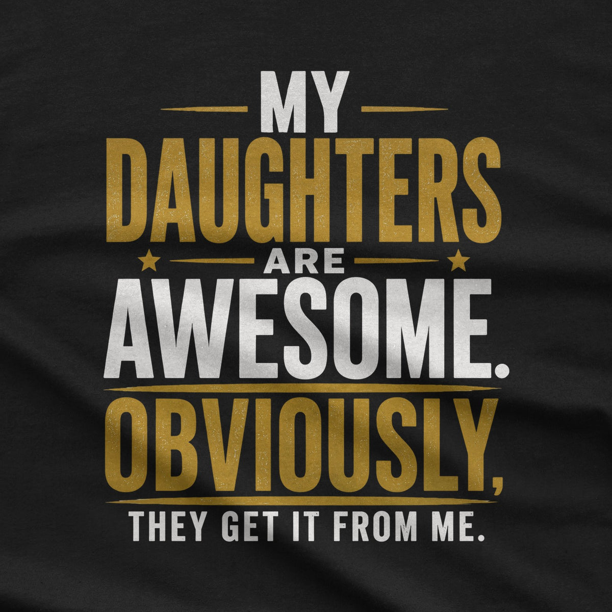 My Daughters Are Awesome T-Shirt design close-up