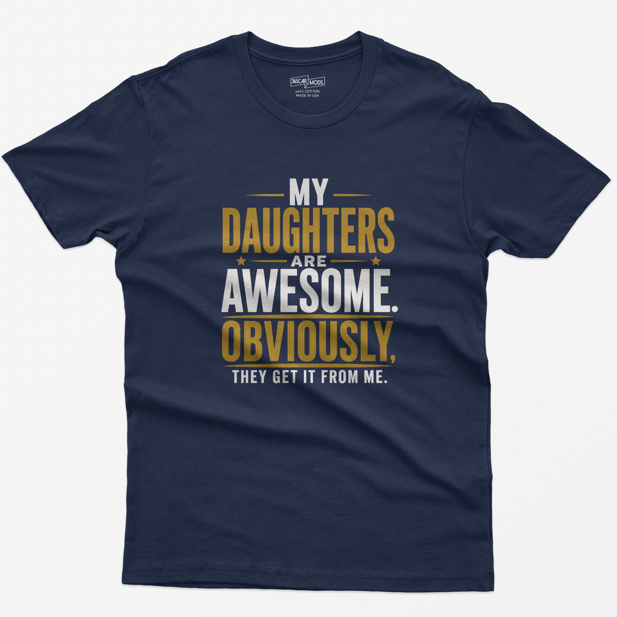 My Daughters Are Awesome T-Shirt - Navy