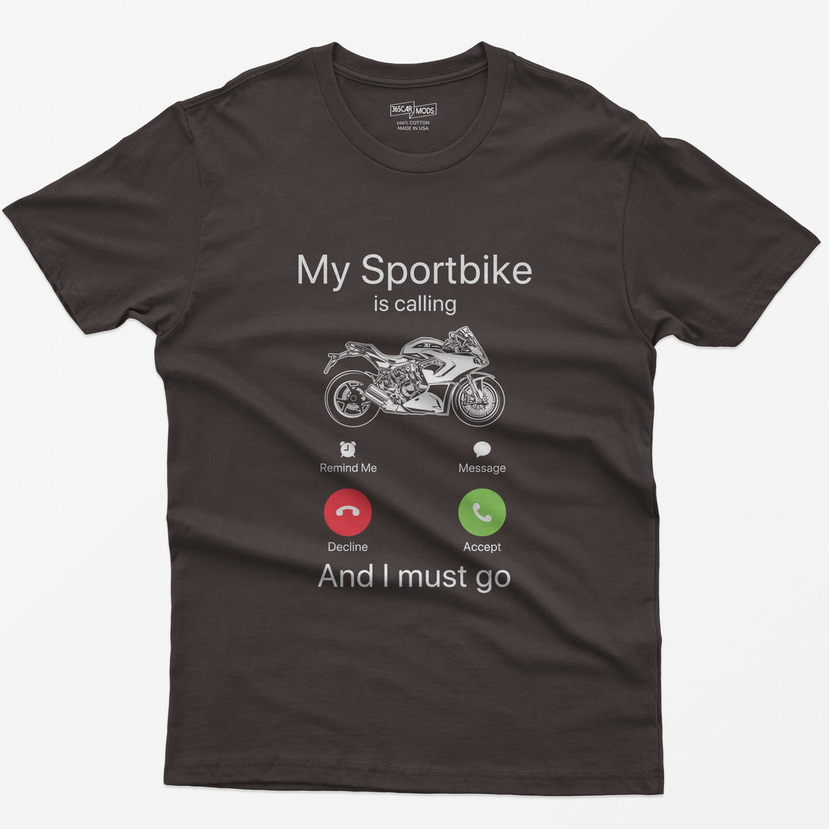 My Sportbike is Calling T-Shirt - Dark Chocolate