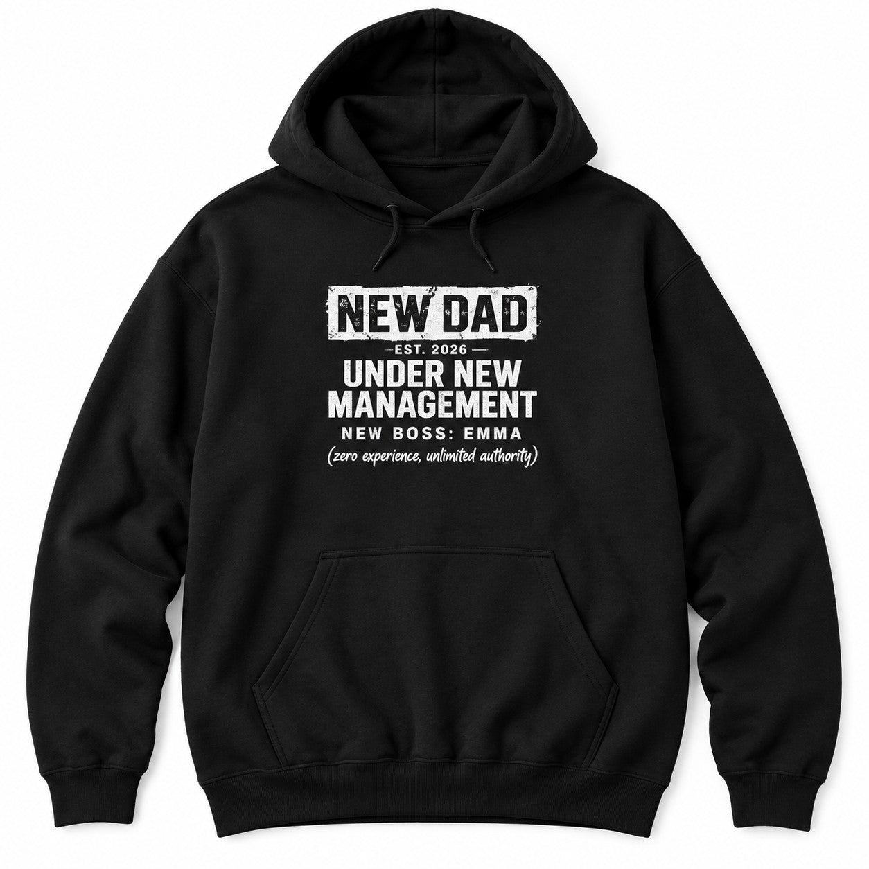 New Dad Under New Management Hoodie - Black