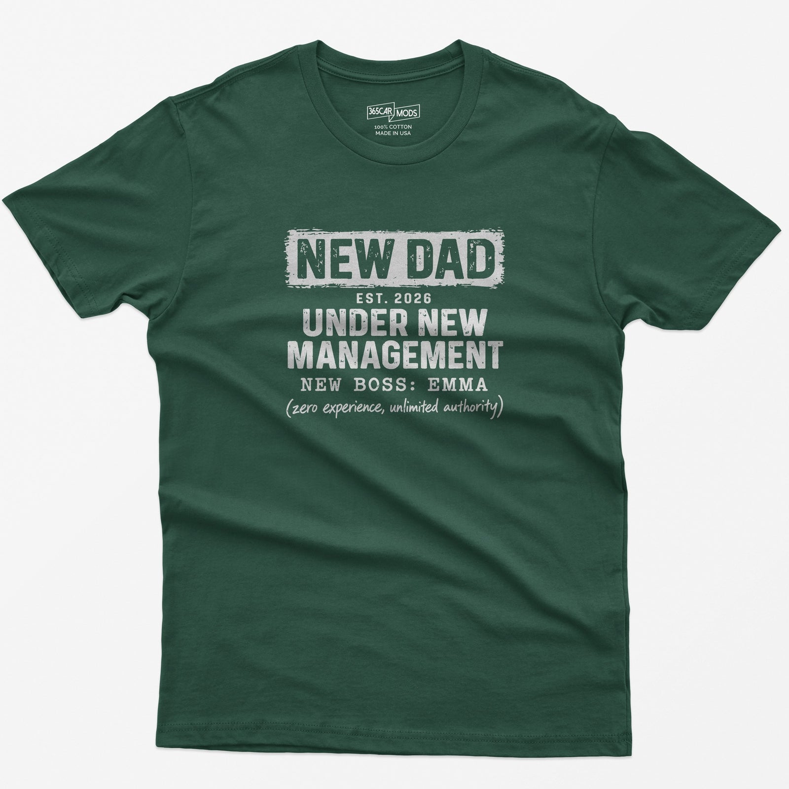 New Dad Under New Management T-Shirt - Forest Green