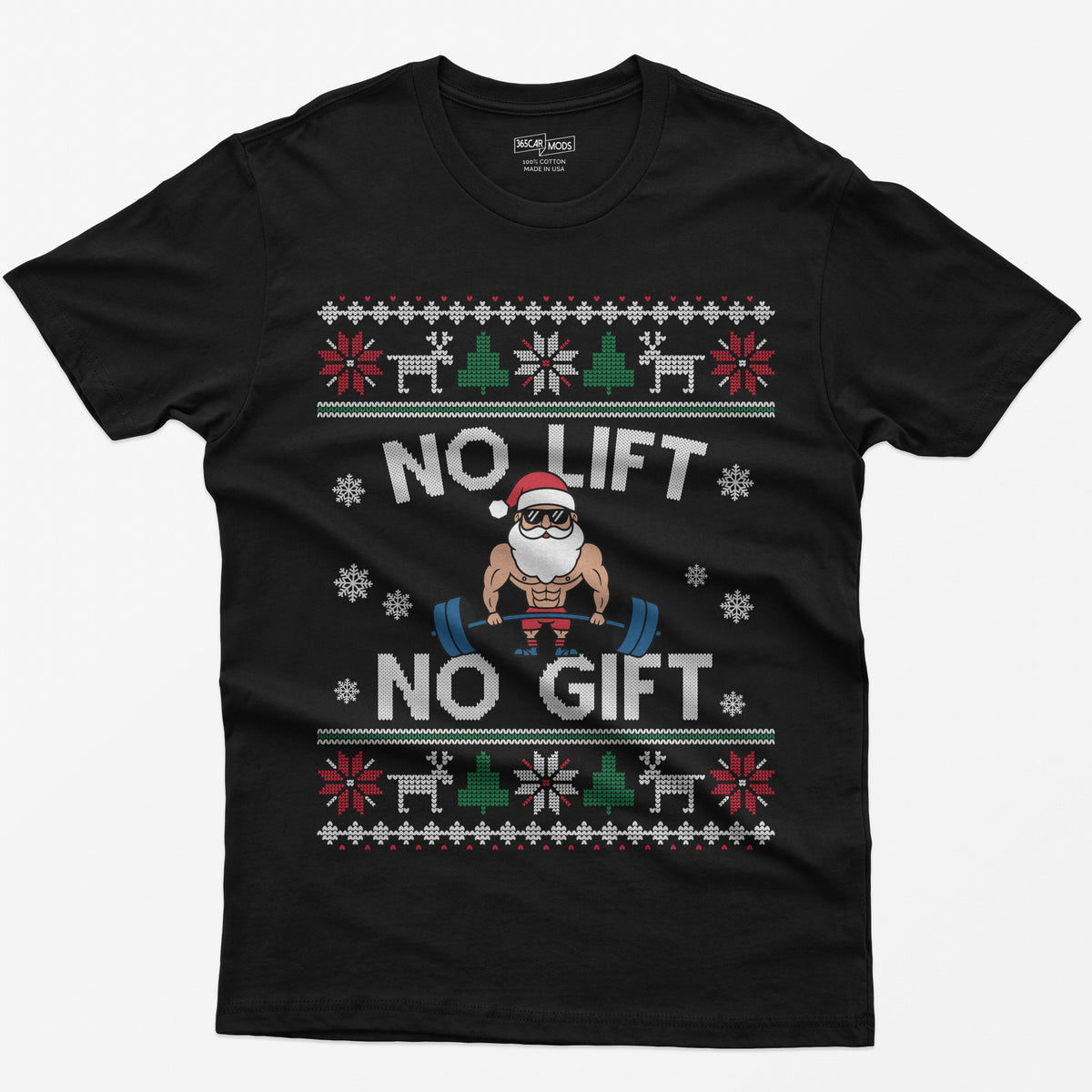 Black t-shirt with No Lift No Gift knit-style print and a muscular Santa deadlifting a barbell inside ugly sweater borders