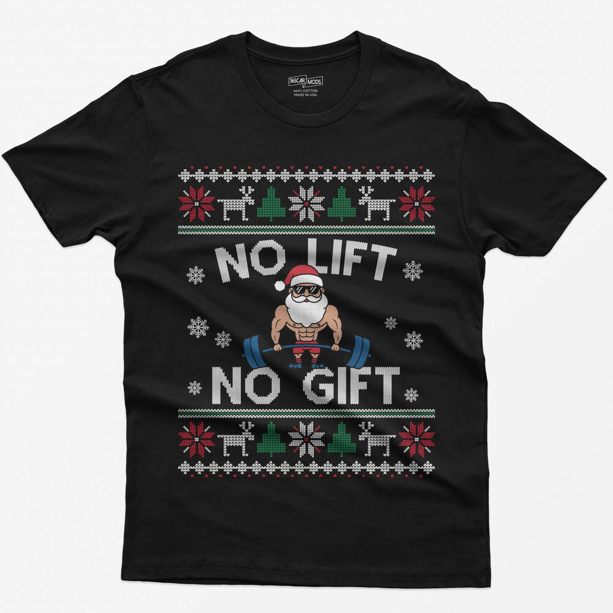 Black t-shirt with No Lift No Gift knit-style print and a muscular Santa deadlifting a barbell inside ugly sweater borders