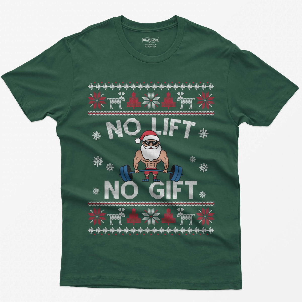 Forest Green t-shirt with No Lift No Gift knit-style print and a muscular Santa deadlifting a barbell inside ugly sweater borders