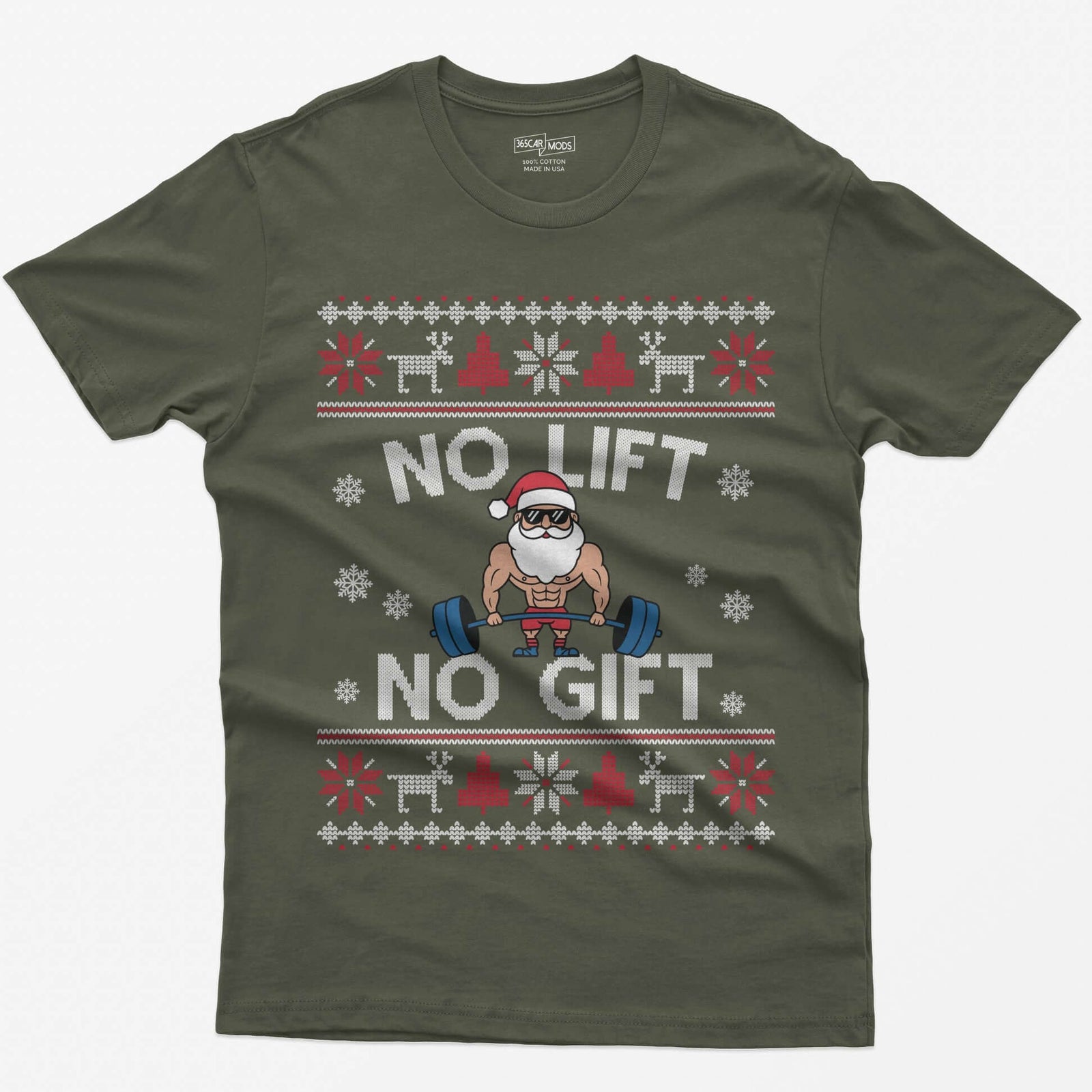 Military Green t-shirt with No Lift No Gift knit-style print and a muscular Santa deadlifting a barbell inside ugly sweater borders