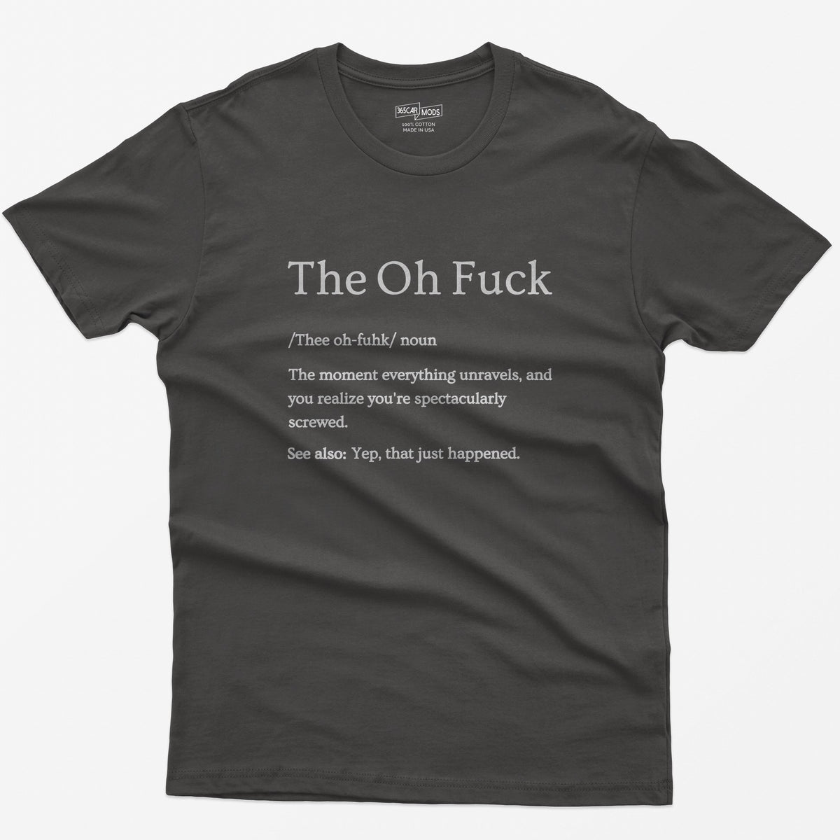 That Moment Sarcastic T-Shirt - Dark Heather
